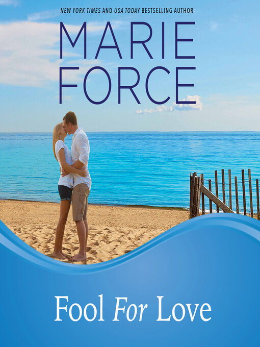 Title details for Fool for Love by Marie Force - Available